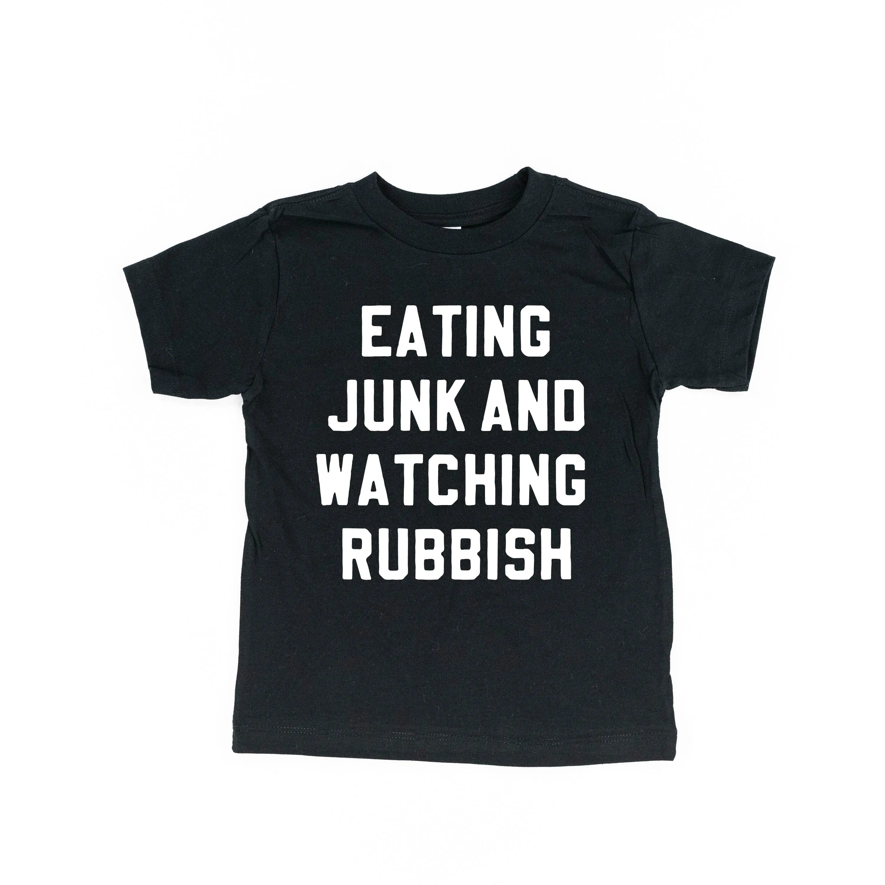 Eating Junk And Watching Rubbish - Child Tee